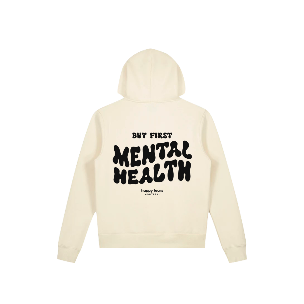 'but first, mental health' hoodie